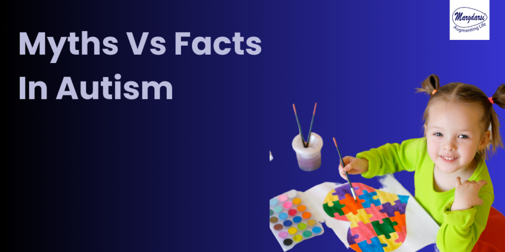 Myths Vs Facts In Autism