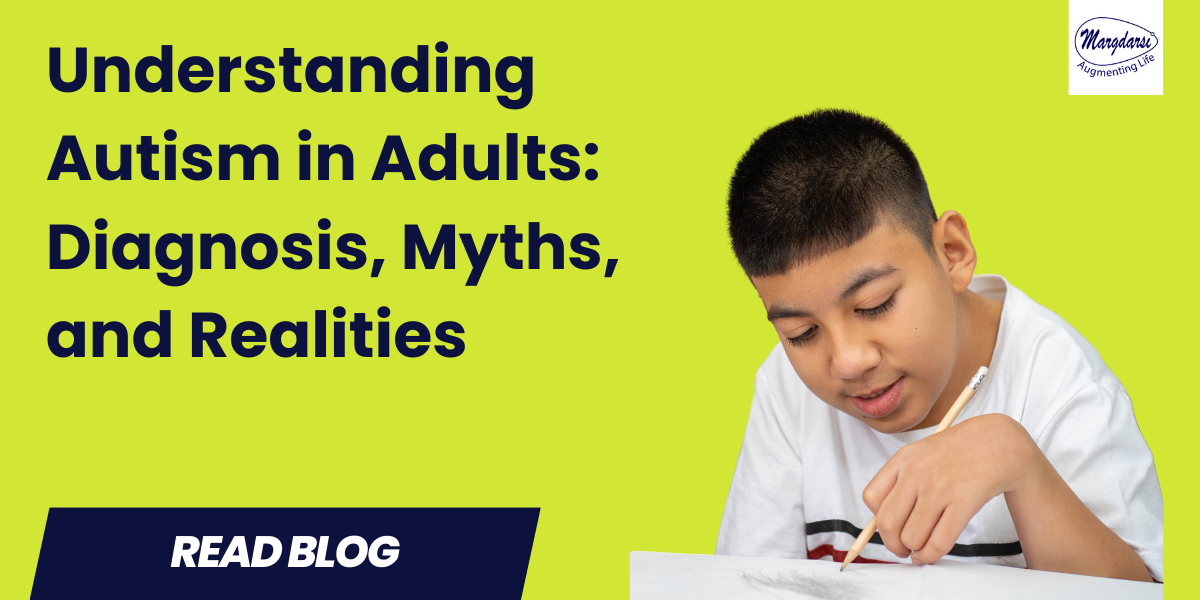 Understanding Autism in Adults: Diagnosis, Myths, and Realities