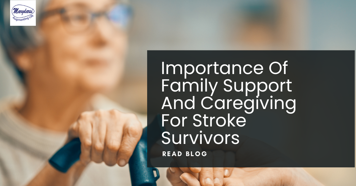 Importance Of Family Support And Caregiving For Stroke Survivors
